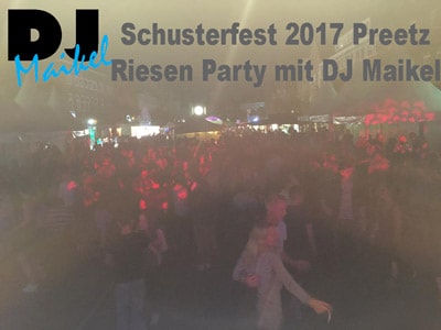 dj maikel schusterfest preetz dj für stadfeste min