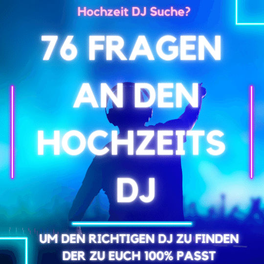 76 Fragen an den Hochzeits DJ